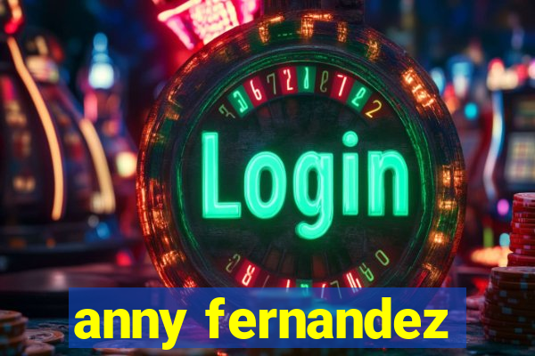 anny fernandez